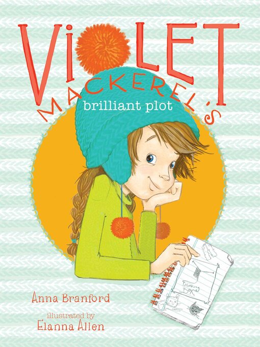 Title details for Violet Mackerel's Brilliant Plot by Anna Branford - Available